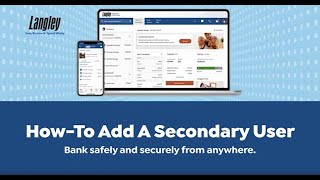 How To: Add a Secondary User | Online Banking