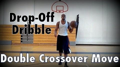 Drop-Off Dribble, Double Crossover Finish Pt. 1 | Dre Baldwin