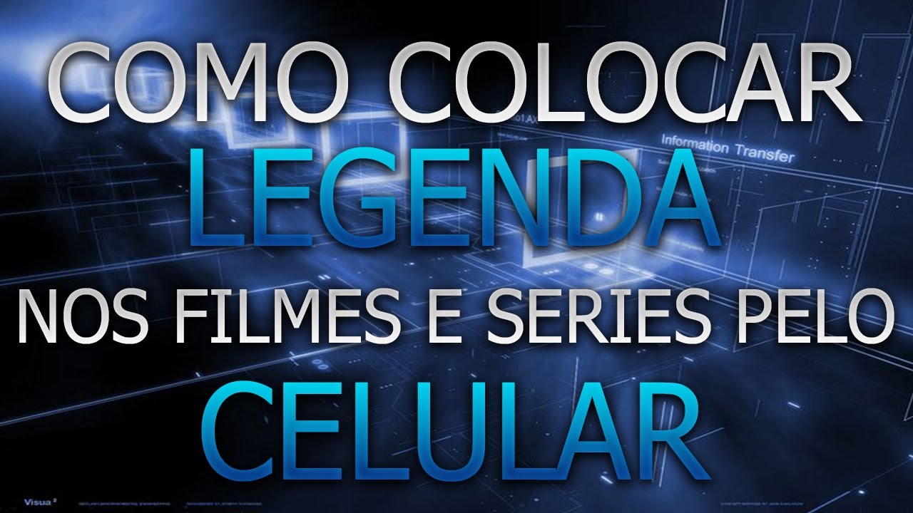 Como colocar LEGENDAS em FILMES e SÉRIES pelo CELULAR - YouTube