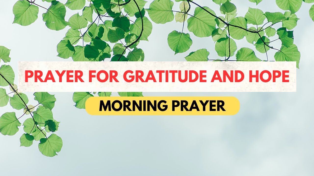 A Heartfelt Prayer Of Gratitude And Hope For A Fulfilling Day | Blessed ...