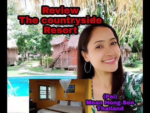 Review "The countryside Resort" (Pai) Mean Hong Son, Thailand, รีวิวที่พัก เดอะ คันทรีไซต์ รีสอร์ท,