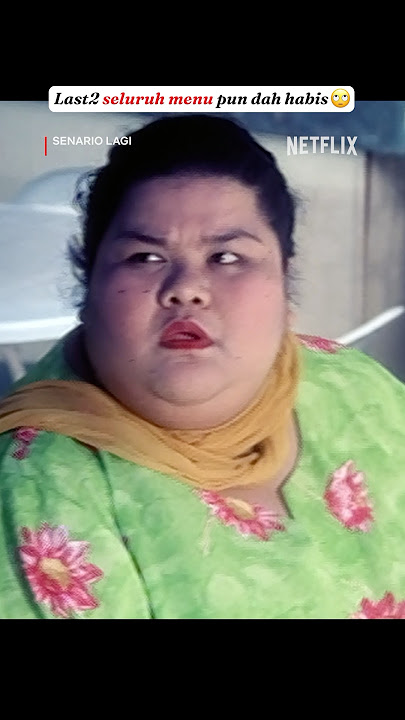 Seluruh Menu Habis | Senario Lagi | Netflix