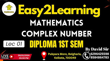 Diploma 1st Sem | Mathematics (Lec 01 Complex Number) | By David Das/Easy2Learning