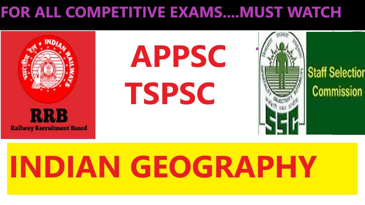 INDIAN GEOGRAPHY COMPETITIVE EXAMS APPSC TSPSC COMPETITIVE EXAMS 