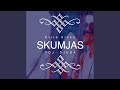 Skumjas (Extended)