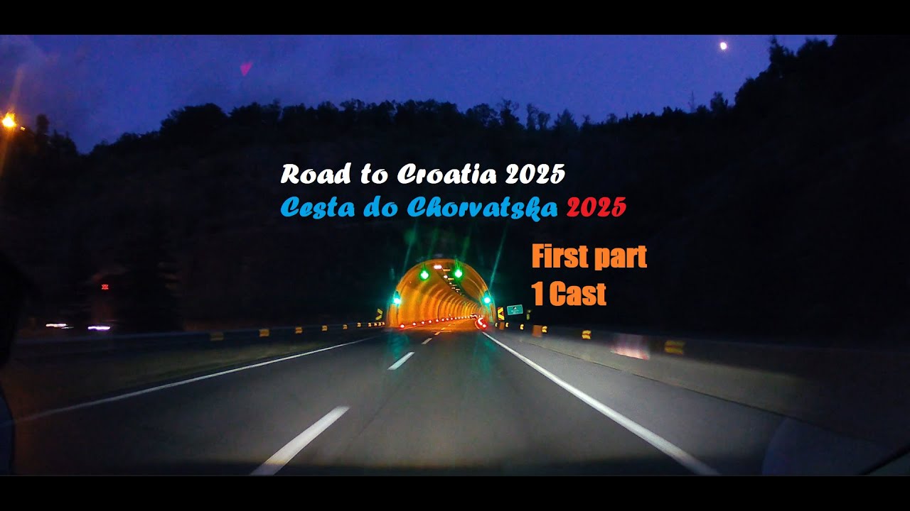 Cesta do Chorvatska 2025 1. Cast