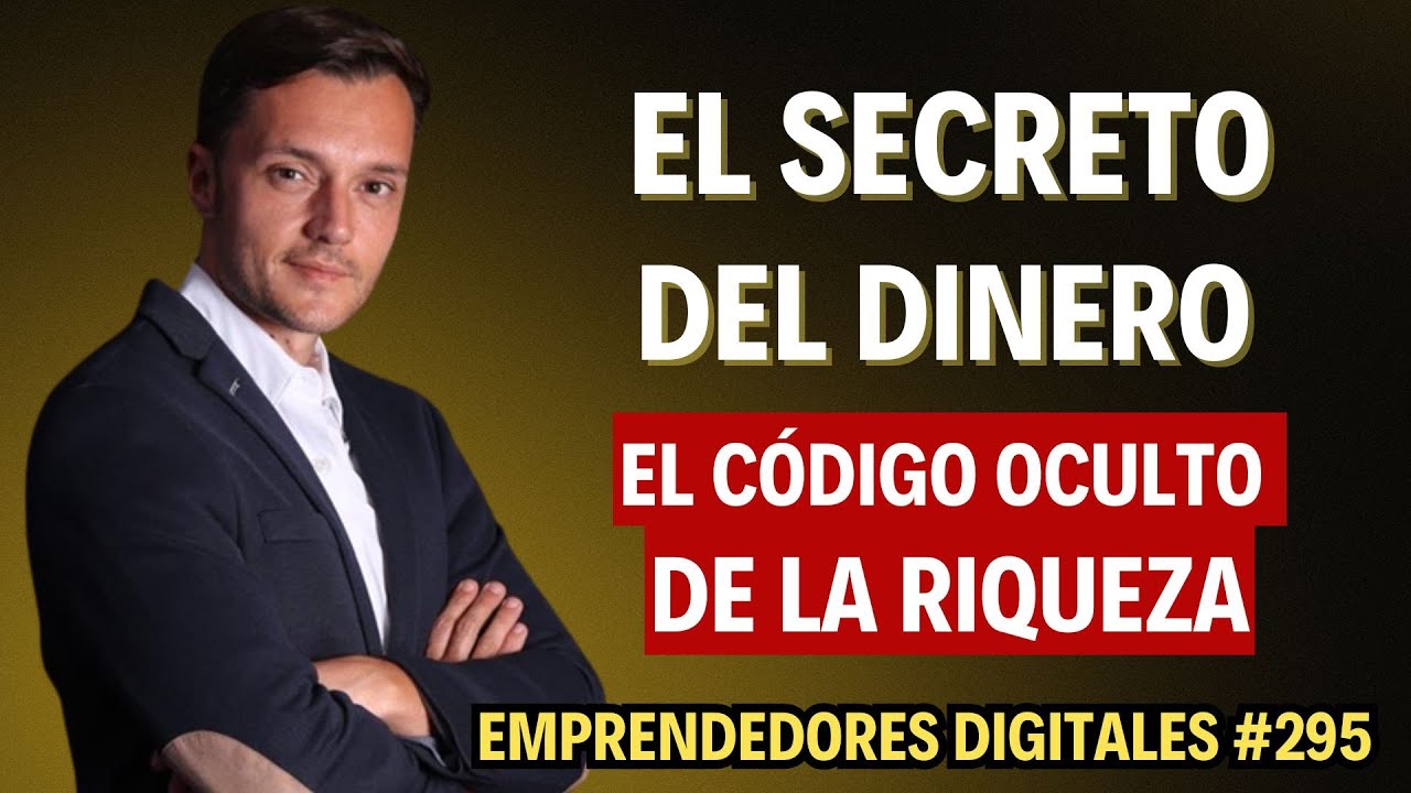 El Secreto del Dinero 💰 Descubre el Código Oculto de la Riqueza - Jorge ...