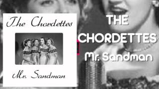 The Chordettes - Mr. Sandman chords