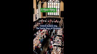 Oxford students sing The Twelve Days of Christmas 🎄 #OxfordUniversity