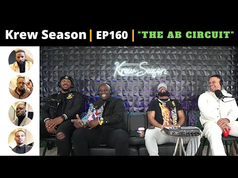 The Krew Season Podcast Episode 160 | "The Ab Circuit"