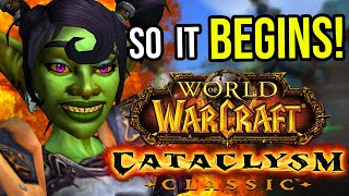 A Brand NEW Cataclysm Journey Begins!