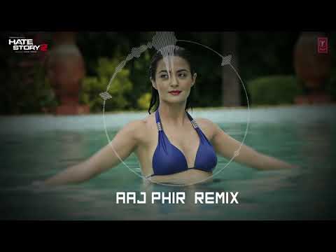 Aaj Phir   Remix   Full Audio Song   Hate Story