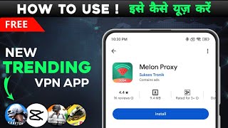 Melon Proxy App | best vpn for Capcute | Android | BGMI | Netflix | Free Fire | Pubg screenshot 5