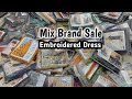 Mix Brand Sale Funcy Embroidered Dress in Sale 2025 | Hz, MTF, Gulljee, Tawakkal, And All