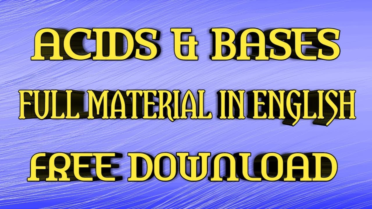 Acids and Bases With Live Examples Full Material Free Download For Pharma Freshers Pharma