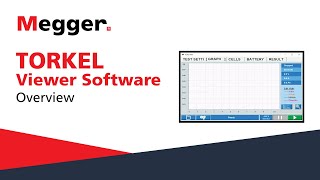 Megger TORKEL Viewer Software: Overview