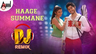 Haage Summane DJ Remix | Remix by: DJ Vishal / Manomurthy