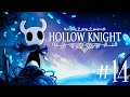 Hollow Knight #14 ► Стрим