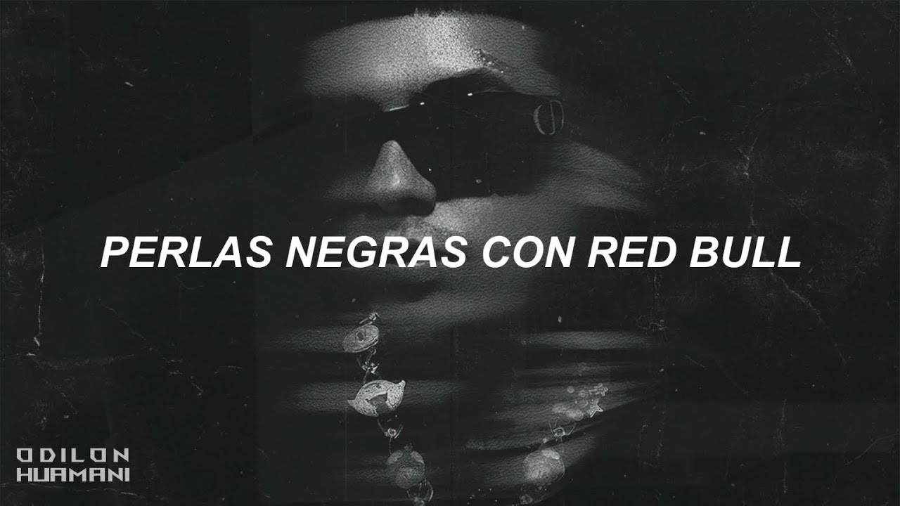 Natanael Cano, Gabito Ballesteros - Perlas Negras (Letra) Perlas negras con red bull