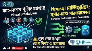 Database Pool Exhaustion সমাধান করুন: Npgsql Configuration Guide