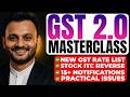 GST 2.0 Masterclass | All Latest GST Updates &amp; Notifications after 56th Council Meeting