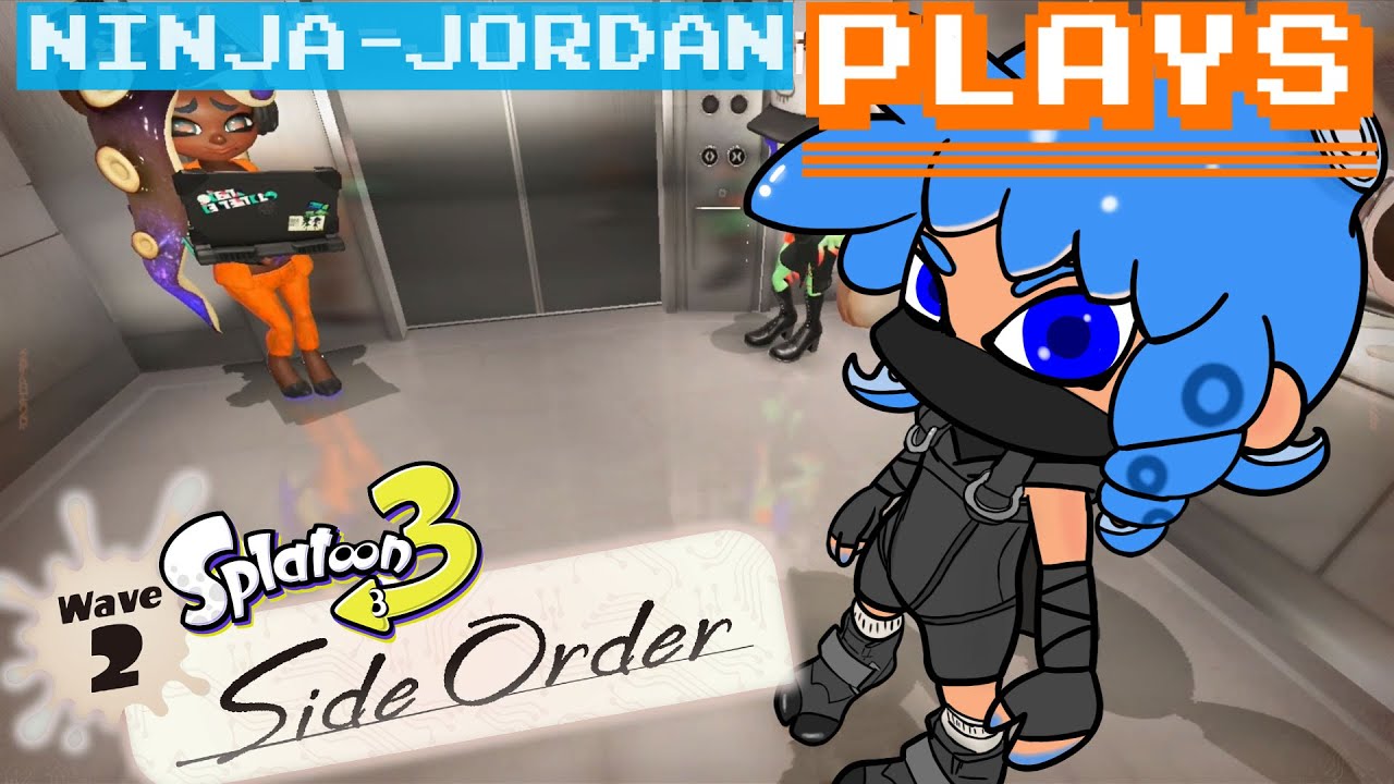 Ninja-Jordan Plays: Splatoon 3 - Side Order (Part 3)