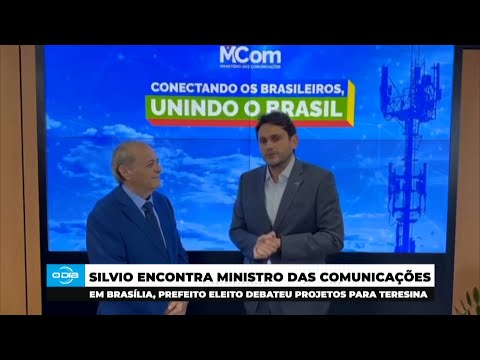 Silvio Mendes encontra Ministro das Comunicações em Brasília e debate Teresina 06 11 2024