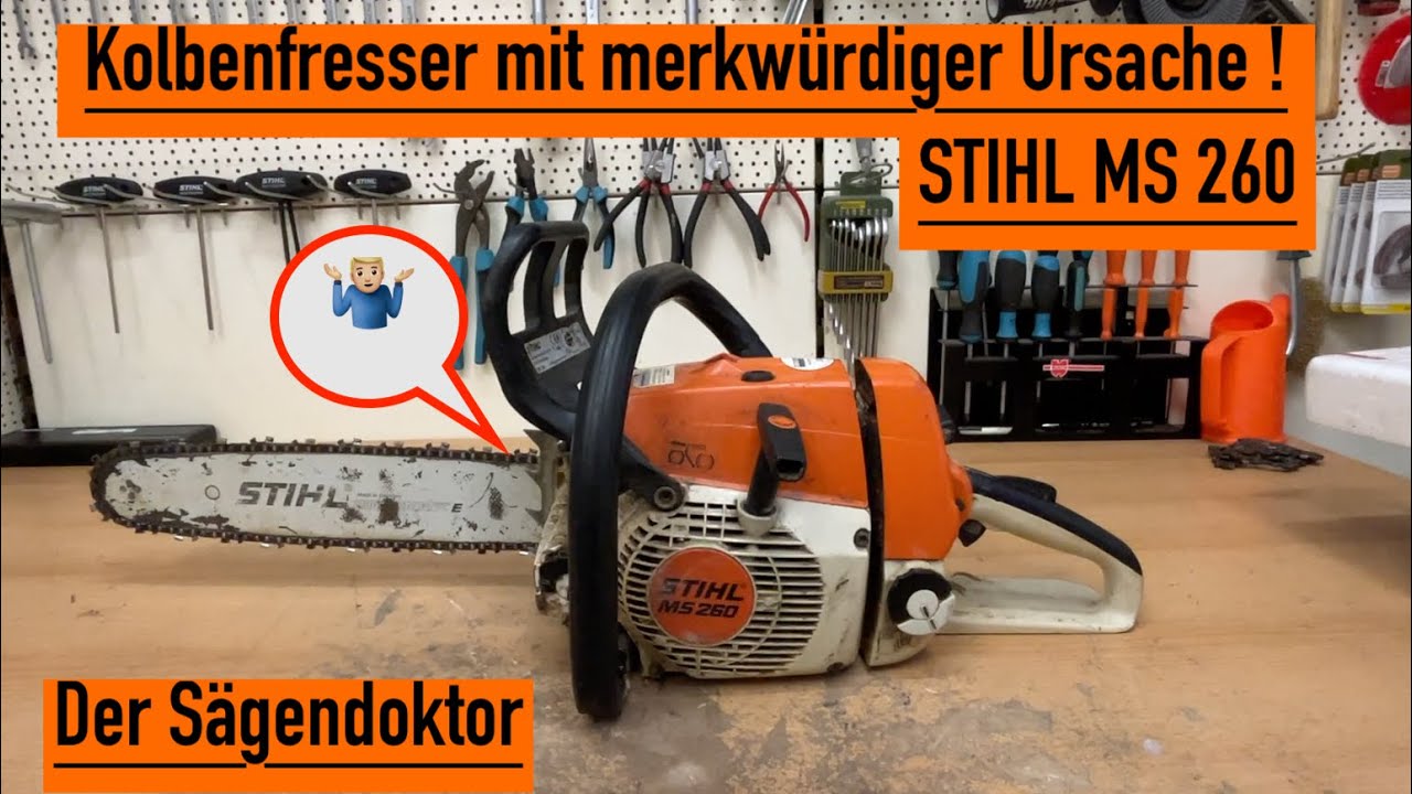 STIHL MS 260: Kolbenfresser mit ungewöhnlicher Ursache