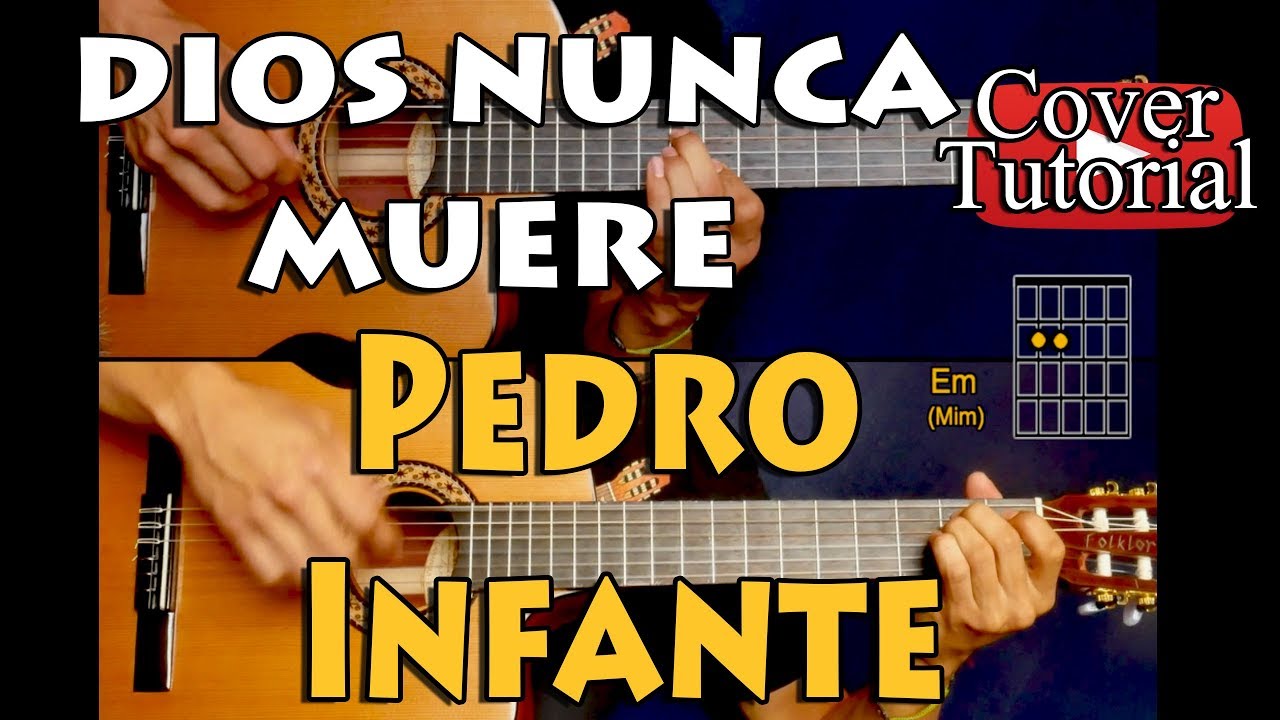 Dios nunca muere - Pedro Infante Cover/Tutorial Guitarra