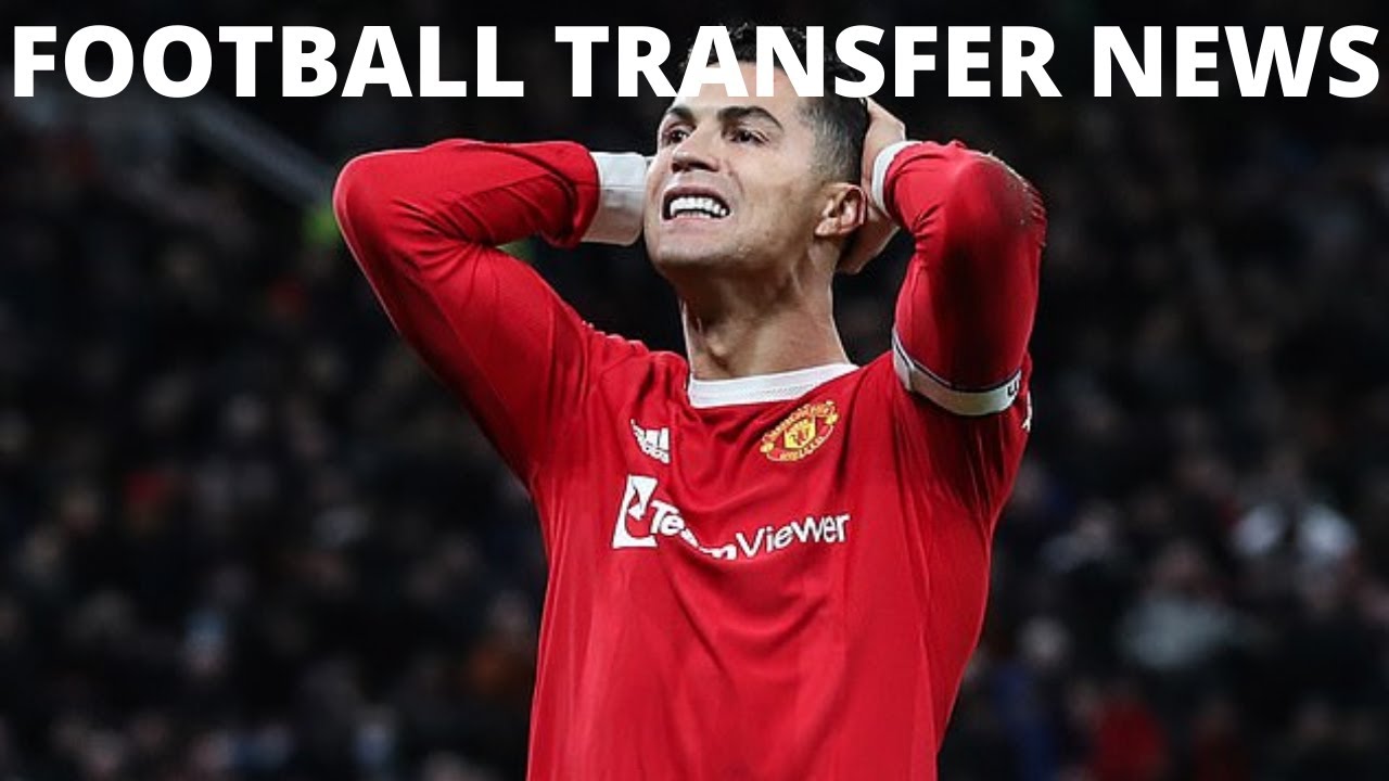 FOOTBALL TRANSFER NEWS YouTube