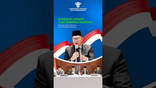 Kebijakan Adaptif Jaga Stabilitas Nasional
