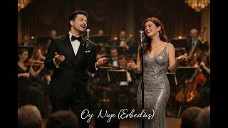 Erbedaş (Oy Niye Hele Hele...)