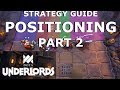 Dota Underlords Strategy Guide - Unit Positioning Part 2