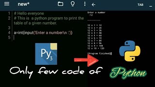 Coding to print the table of a given number | in pydroid 3 ( python programming )