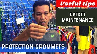 Protection Gromments | Badminton Racket Maintenance