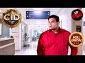 आधी रात को CID ने क्यों की Hospital की जांच? | CID | सी.आई.डी. | Latest Episode | 3 May 2026