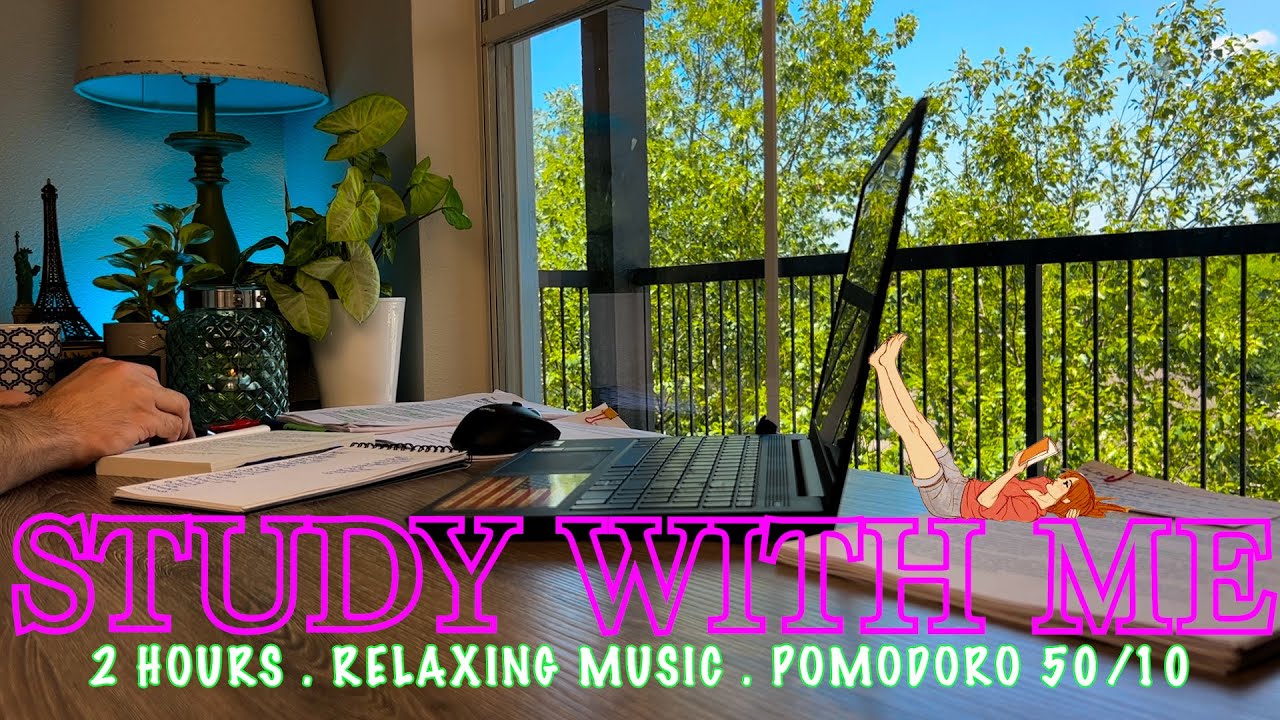 2 HOUR STUDY WITH ME 📚 Relaxing music 🎶 Pomodoro 50/10 - YouTube