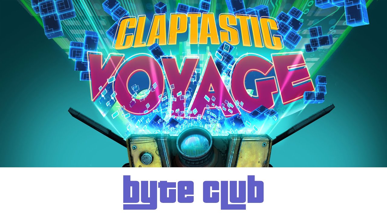 Borderlands - The Pre-Sequel - Claptastic Voyage - Byte Club