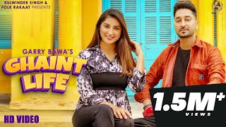 | Ghaint Life Garry Bawa |  New Punjabi song 2023 | Isha Sharma