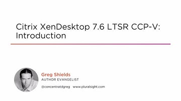 Course Preview: Citrix XenDesktop 7.6 LTSR CCP-V: Introduction