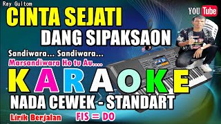 KARAOKE SANDIWARA / CINTA SEJATI DANG SIPAKSAON || NADA STANDART CEWEK - FIS = DO -  Bulan Panjaitan