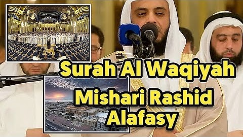 Surah Al-Waqi'ah Taraweeh 2003 Mashary Rashid Alafasy  سورة الواقعة 1424 مشاري راشد العفاسي
