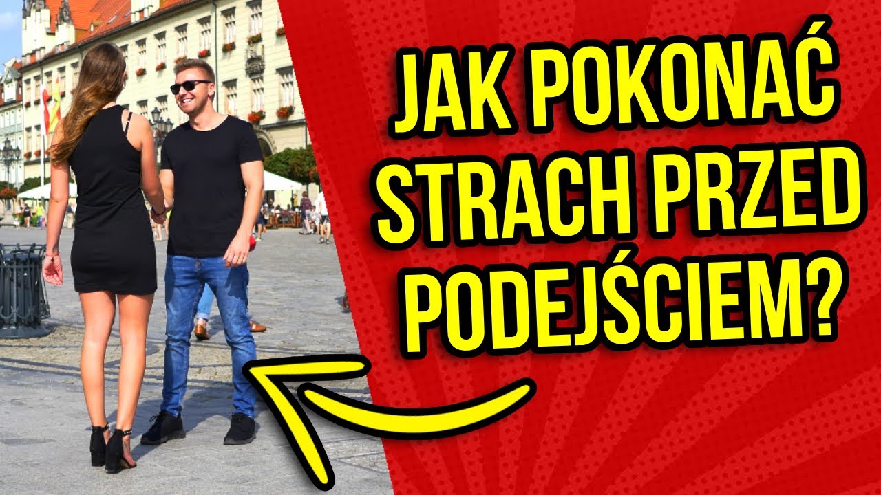 Jak pokonać strach przed podejściem do kobiety? Te wskazówki pomogą Ci zagadać do dziewczyny!