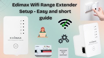 Quick & Easy guide for the Edimax Wifi Range Extender Setup | Configure Edimax Wifi Range Extender