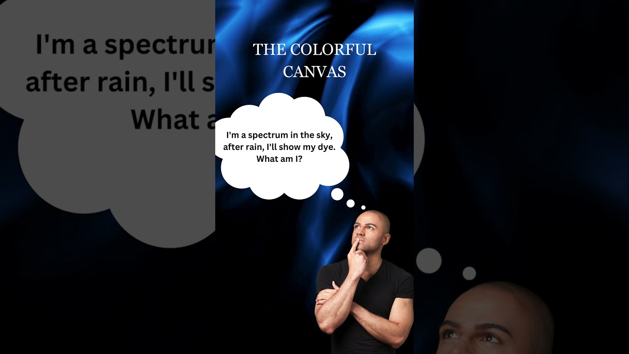 Riddle Me Quick!... The Colorful Canvas.