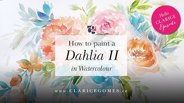 How to paint watercolour dahlias - part 2 - Hello Clarice Tutorials