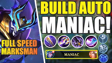INSANE MANIAC FULL SPEED MARKSMAN MODE | ITEM TERSAKIT BEST BUILD TOP 1 GLOBAL | ZHASK GAMEPLAY 2022