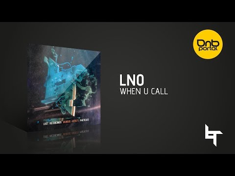 LNO - When U Call [Lost Recordings]