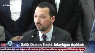 Salih Osman Fındık Adaylık Başvurusunu Yaptı