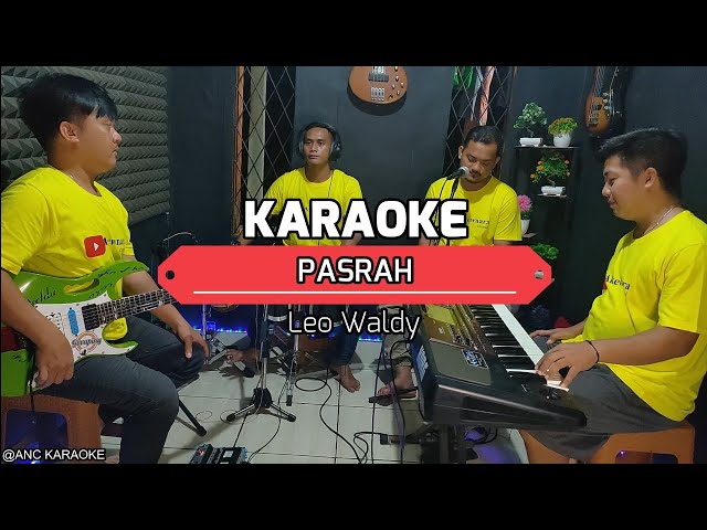 PASRAH KARAOKE NADA COWOK Leo Waldy class=